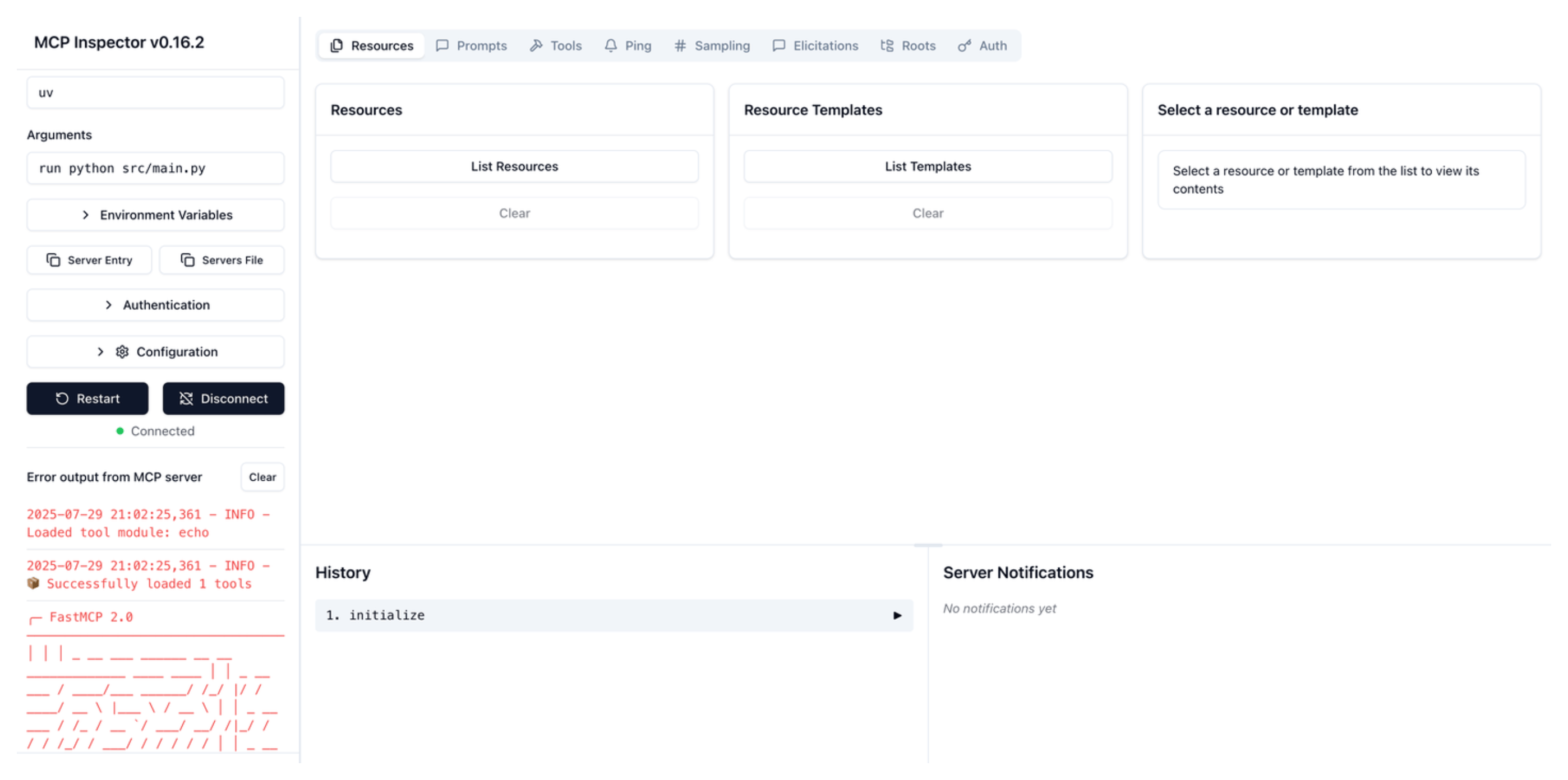 Locally run your MCP server with the MCP inspector tool Locally run the MCP server